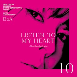 LISTEN TO MY HEART -The Greatest ver.-