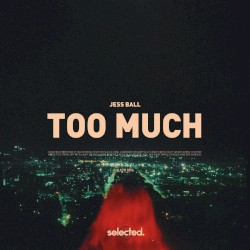 Too Much