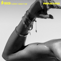 Worry About Me (remixes)