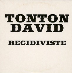 Récidiviste