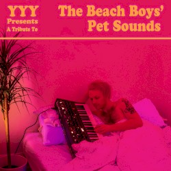 A Tribute to the Beach Boys' Pet Sounds