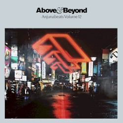 Anjunabeats, Volume 12