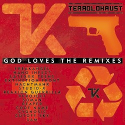 God Loves the Remixes
