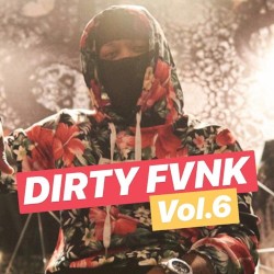 DJCHUCKIE - Chuckie - DIRTY FVNK VOL.6