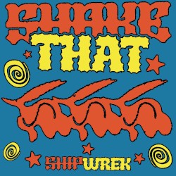 Shake That