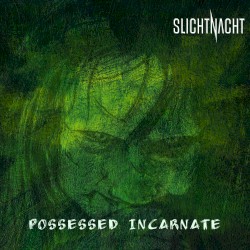 Possessed Incarnate