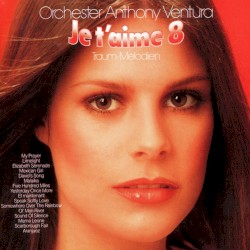 Je t'aime: Traum-Melodien 8