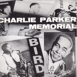 Charlie Parker Memorial Vol. 1