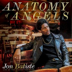 Anatomy of Angels: Live at the Village Vanguard