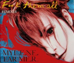 Fuck Them All (Remixes)
