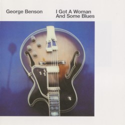 I Got a Woman and Some Blues