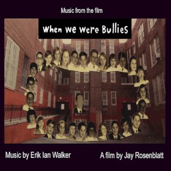 When We Were Bullies