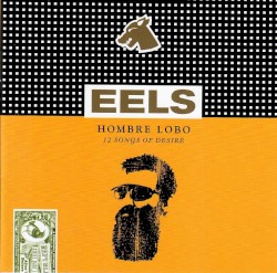 Hombre Lobo: 12 Songs of Desire