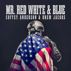 Mr. Red White and Blue (Rock Version)