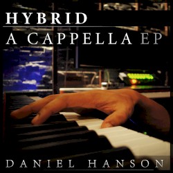 Hybrid A Cappella EP