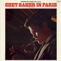 Chet Baker in Paris (1955-1956)