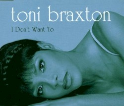 I Don't Want To / I Love Me Some Him