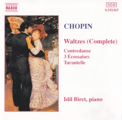 Waltzes (Complete) / Contredanse / 3 Écossaises / Tarantelle