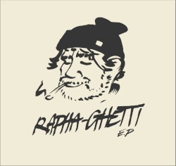 Rapha Ghetti EP