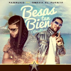 Besas tan bien (remix)