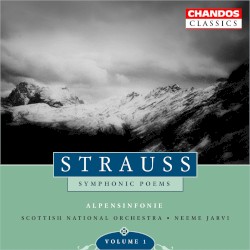 Symphonic Poems: Eine Alpensinfonie, op. 64 / Tod und Verklärung, op. 24 / Ein Heldenleben, op. 40 / Don Juan, op. 20