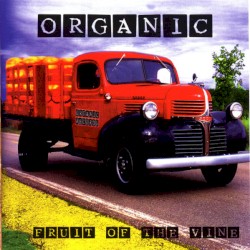 Organic: Fruit of the Vine