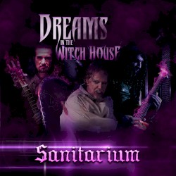Dreams in the Witch House: Sanitarium