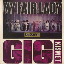My Fair Lady / Gigi / Kismet