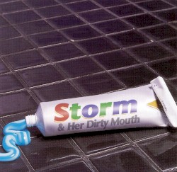 Storm & Her Dirty Mouth