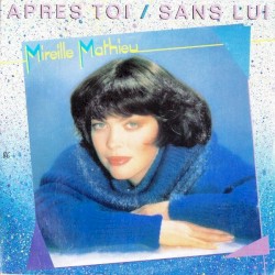 Après toi / Sans lui