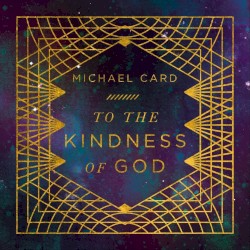 To the Kindness of God