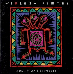 Add It Up (1981–1993)