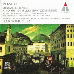Missae breves K. 49, 65, 194 & 220 “Spatzenmesse”