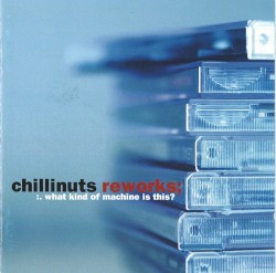 Reworks; :.What Kind of Machine Is This?