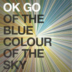 Of the Blue Colour of the Sky (Extra Nice Edition)
