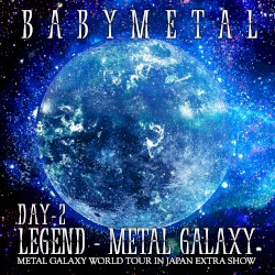 LEGEND – METAL GALAXY [DAY 2]