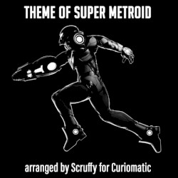 Theme of Super Metroid - arranged by Scruffy for Curiomatic