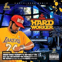 Tha Hardworker
