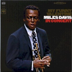 My Funny Valentine: Miles Davis in Concert