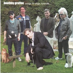 Songs for Dogs, Funerals…