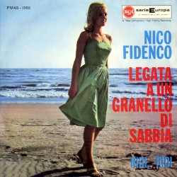 Legata a un granello di sabbia / Ridi, ridi