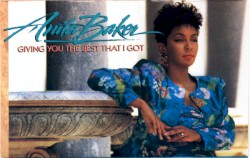 Giving You the Best That I Got