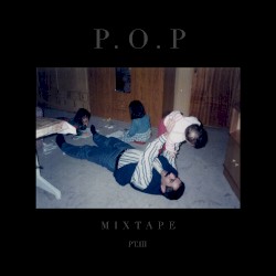P.O.P Mixtape, pt.3