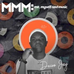 Mmm: Me, Myself & Music