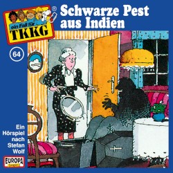 TKKG 64: Schwarze Pest aus Indien