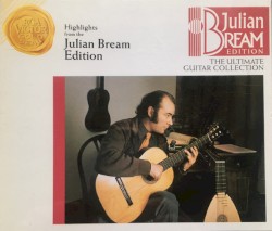Highlights from the Julian Bream Edition