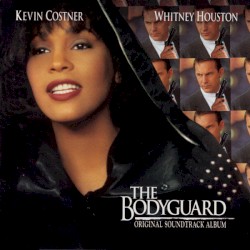 The Bodyguard (Original Soundtrack Album)