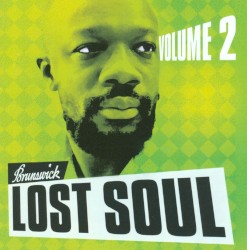 Brunswick Lost Soul, Vol. 2