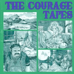 THE COURAGE TAPES 勇気 - vol.2