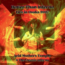 Hotter Than Inferno: Live in Osaka 2007